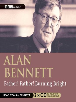 Father! Father! Burning Bright - Audiobook